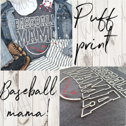 Baseball Mama | Puff Print| T E E